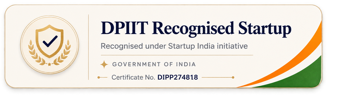 DPIIT Recognised Startup, recognised under the Startup India initiative, Government of India. Certificate number DIPP274818.